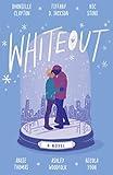 Whiteout: The perfect YA feel-good romance for 2023 from the authors of New York Times bestseller, Blackout