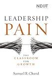 Leadership Pain: The Classroom for Growth