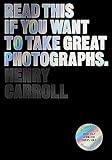 Read This if You Want to Take Great Photographs (-)