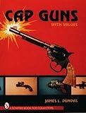 Cap Guns (With Values)