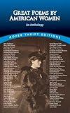 Great Poems by American Women: An Anthology (Dover Thrift Editions: Poetry)
