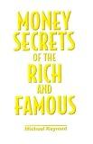 Money Secrets of the Rich and Famous