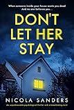 Don't Let Her Stay: An unputdownable psychological thriller with a breathtaking twist