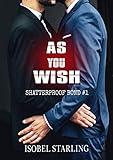 As You Wish (Shatterproof Bond Book 1)