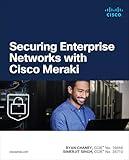 Securing Enterprise Networks with Cisco Meraki (Networking Technology: Security)