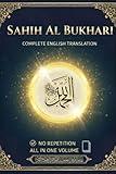 Sahih Bukhari: The Complete English Translation of Sahih Al-Bukhari. All Nine Volumes in One Edition with Full Hadith Collection for Islamic Studies and Students of the Sunnah