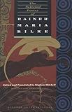 The Selected Poetry of Rainer Maria Rilke: Bilingual Edition (English and German Edition)