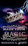 Made from Magic: A Witchy, Urban Fantasy Romance