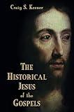 The Historical Jesus of the Gospels