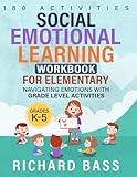 Social Emotional Learning Workbook for Elementary: Navigating Emotions With Grade Level Activities (Inclusive Teaching)