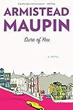 Sure of You: A Touching Chronicle of Family, Fame, and the Struggles of LGBTQ++ Life in Urban America (Tales of the City, 6)