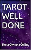 TAROT WELL DONE (Tarot Well Done series. One book. Multiple options.)