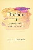 Dirshuni: Contemporary Women’s Midrash (HBI Series on Jewish Women)