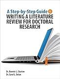 A Step-by-Step Guide to Writing a Literature Review for Doctoral Research