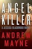 ANGEL KILLER (Jessica Blackwood, 1)