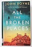 All the Broken Places: A Novel