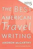 The Best American Travel Writing 2015