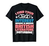 British literature funny saying gift T-Shirt