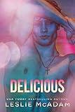 Delicious: A Contemporary M/M Second-Chance Short Story