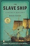 The Slave Ship: A Human History