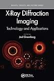 X-Ray Diffraction Imaging (Devices, Circuits, and Systems)