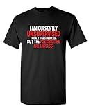 Currently Unsupervised Novelty Graphic Sarcastic Funny T Shirt L Black