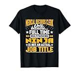 Medical Records Clerk Job Title - Medical Records Worker T-Shirt