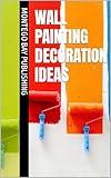 Wall Painting Decoration Ideas