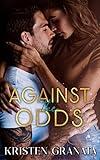 Against the Odds: An MMA Fighter Workplace Romance (The Collision Series Book 4)