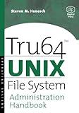 Tru64 UNIX File System Administration Handbook (HP Technologies)