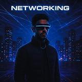 Networking [Explicit]