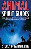 Animal Spirit Guides: An Easy-to-Use Handbook for Identifying and Understanding Your Power Animals and Animal Spirit Helpers