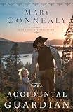 The Accidental Guardian: (An Inspirational Historical Western Mountain Romance) (High Sierra Sweethearts)