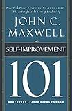 Self-Improvement 101: What Every Leader Needs to Know (101 (Thomas Nelson))