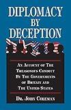 Diplomacy By Deception (Hoaxes Deceptions)