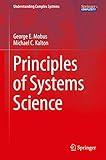 Principles of Systems Science (Understanding Complex Systems)