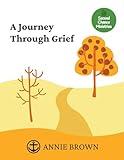 A Journey Through Grief