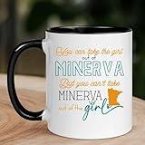 Minerva MN Mug Long Distance Accent Mug 11 oz Black - You Can Take The Girl Out Of Minerva But You Can't Take Minerva Out of The Girl