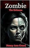 Zombie: The Sickness (Zombies Book 2)