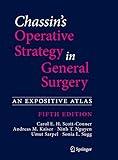 Chassin's Operative Strategy in General Surgery: An Expositive Atlas