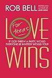 Love Wins: For Teens
