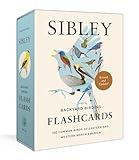 Sibley Backyard Birding Flashcards, Revised and Updated: 100 Common Birds of Eastern and Western North America (Sibley Birds)