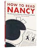 How to Read Nancy: The Elements of Comics in Three Easy Panels