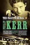 The Pale Criminal: A Bernie Gunther Novel