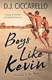 Boys Like Kevin: A Coming of Age Novel