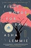 Fifty Words for Rain: A GMA Book Club Pick: A Novel