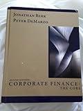 Corporate Finance: The Core