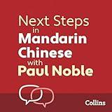 Next Steps in Mandarin Chinese with Paul Noble for Intermediate Learners – Complete Course: Mandarin Chinese Made Easy with Your Personal Language Coach