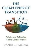 The Clean Energy Transition: Policies and Politics for a Zero-Carbon World