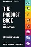 The Product Book: How to Become a Great Product Manager